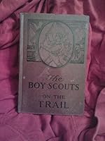 Boy Scouts on the Trail B00IK6JCL4 Book Cover