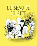 L' oiseau de Colette (La bande du Mile End, 1) (French Edition)