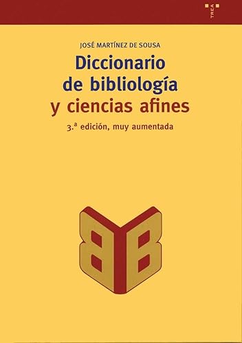 Diccionario de bibliología y ciencias afines: 100 (Biblioteconomía y Administración Cultural)