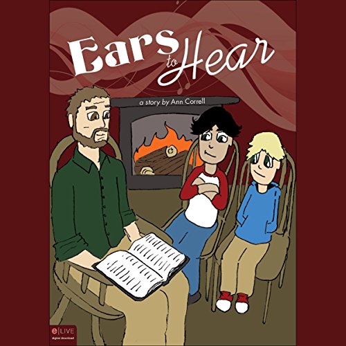 Ears to Hear by Ann Correll | Free Audiobook