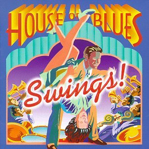 House of Blues Swings [Audio CD]