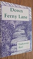 Down Ferny Lane 1898546673 Book Cover