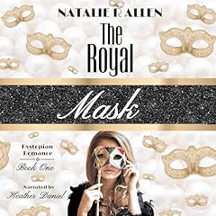 The Royal Mask Audiolibro Por Natalie R Allen arte de portada