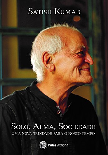 Solo, alma, sociedade  