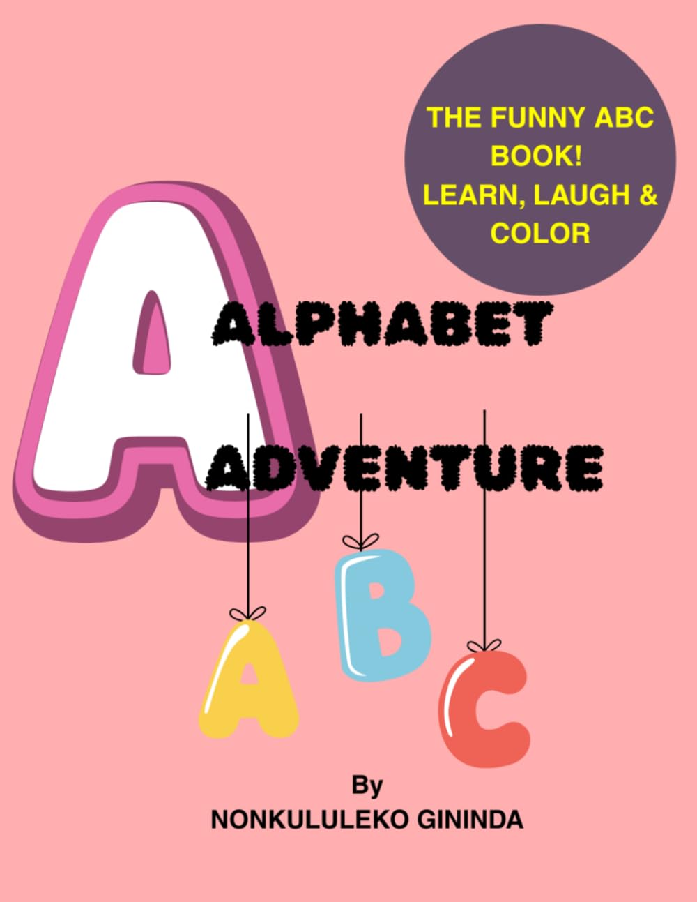 Alphabet Adventure: The funny ABC book.