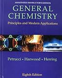 General Chemistry: Annotated Instructors Edition