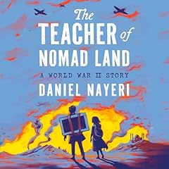 The Teacher of Nomad Land Audiolibro Por Daniel Nayeri arte de portada