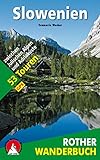  Slowenien: zwischen Julischen Alpen und Adriaküste – 53 Touren (Rother Wanderbuch)