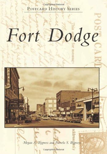 Fort Dodge (Postcard History Series)