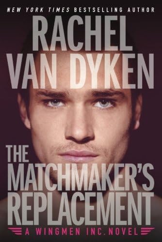 The Matchmaker's Replacement (Wingmen Inc. Book 2)