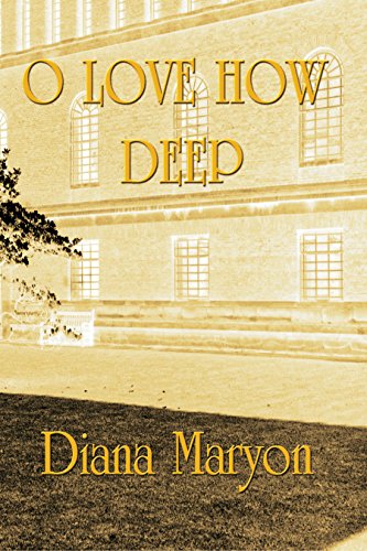 O Love How Deep: A Tale of Three Souls (English Edition)