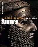  Proche et Moyen-Orient : Sumer (L\'Univers des formes)