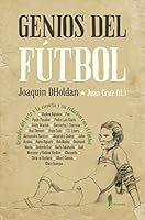 Genios del fútbol: Grandes del arte y la ciencia y su relación con el fútbol 8494811231 Book Cover