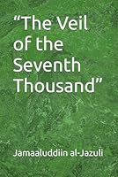 “The Veil of the Seventh Thousand” B0H2Z5TB5X Book Cover