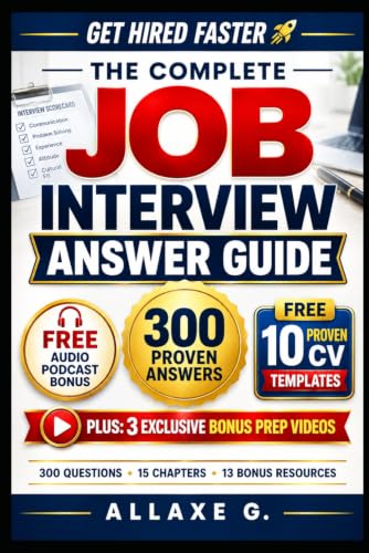 How To Answer Interview Questions - 300 Tough Interview Questions...