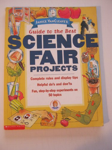 Janice VanCleave's Guide to the Best Science Fa... 0439070597 Book Cover