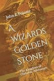  A Wizards Golden Stone