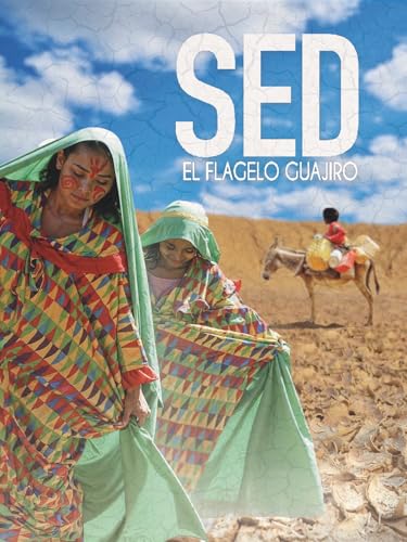 SED: El Flagelo Guajiro