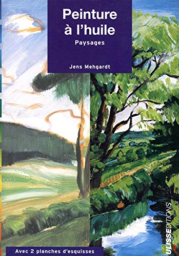 Télécharger Peinture à l'huile : Paysages Livre eBook France