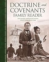 The Doctrine and Covenants Family Reader: Select Passages and Discussion Prompts for Five-Minute Family Study 1629728004 Book Cover