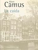 La caida (Spanish Edition)
