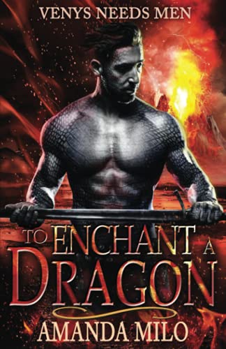 To Enchant A Dragon: (The Mermaid And The Dragon)