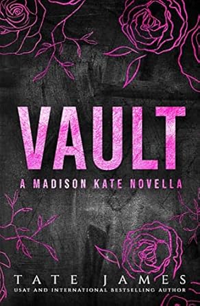 Vault (Madison Kate): Tate James: 9781922688217: Amazon.com: Books