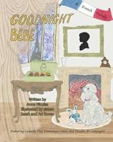 Goodnight Bebe: A French Parody (Goodnight Baby) 1736691597 Book Cover