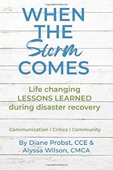 Paperback When The Storm Comes: Life Changing Lessons Learned Book