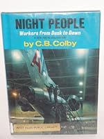 Night people; workers from dusk to dawn, B0006C0SCW Book Cover