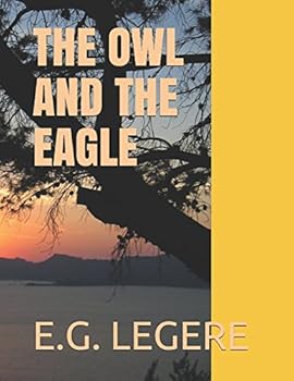 Paperback THE OWL AND THE EAGLE Book