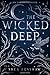 The Wicked Deep