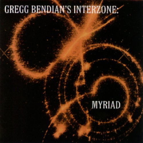 Gregg Bendian's Interzone: Myriad