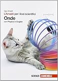  L\'Amaldi per i licei scientifici. Onde. Con Physics in english. Con espansione online