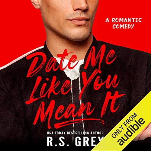 Cover art for Date Me Like You Mean It
