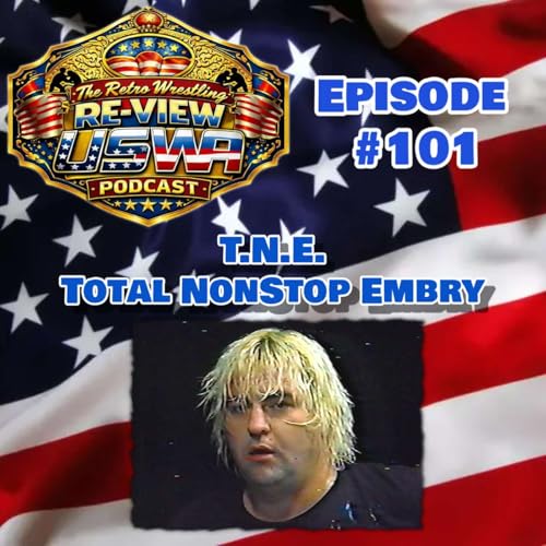 Re-View #101: USWA 9/28/91 (TNE - Total NonStop Embry)