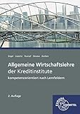  Allgemeine Wirtschaftslehre der Kreditinstitute