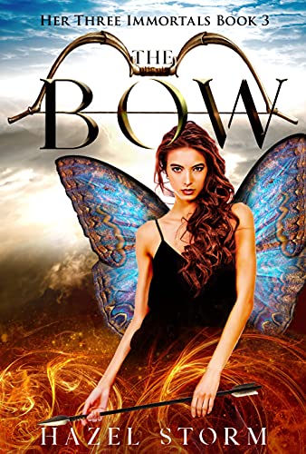 The Bow: A Fated Mates Greek Myth Paranormal Romance (Her Three Immortals Book 3) by [Hazel Storm]
