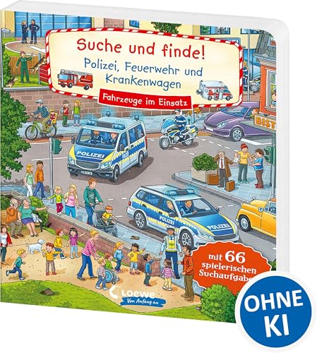 Suche und finde! Polizei, Feuerwehr und Krankenwagen: Fahrzeuge im Einsatz - Wimmelbuch ab 2 Jahren mit 66 spannenden Suchaufgaben zum Entdecken