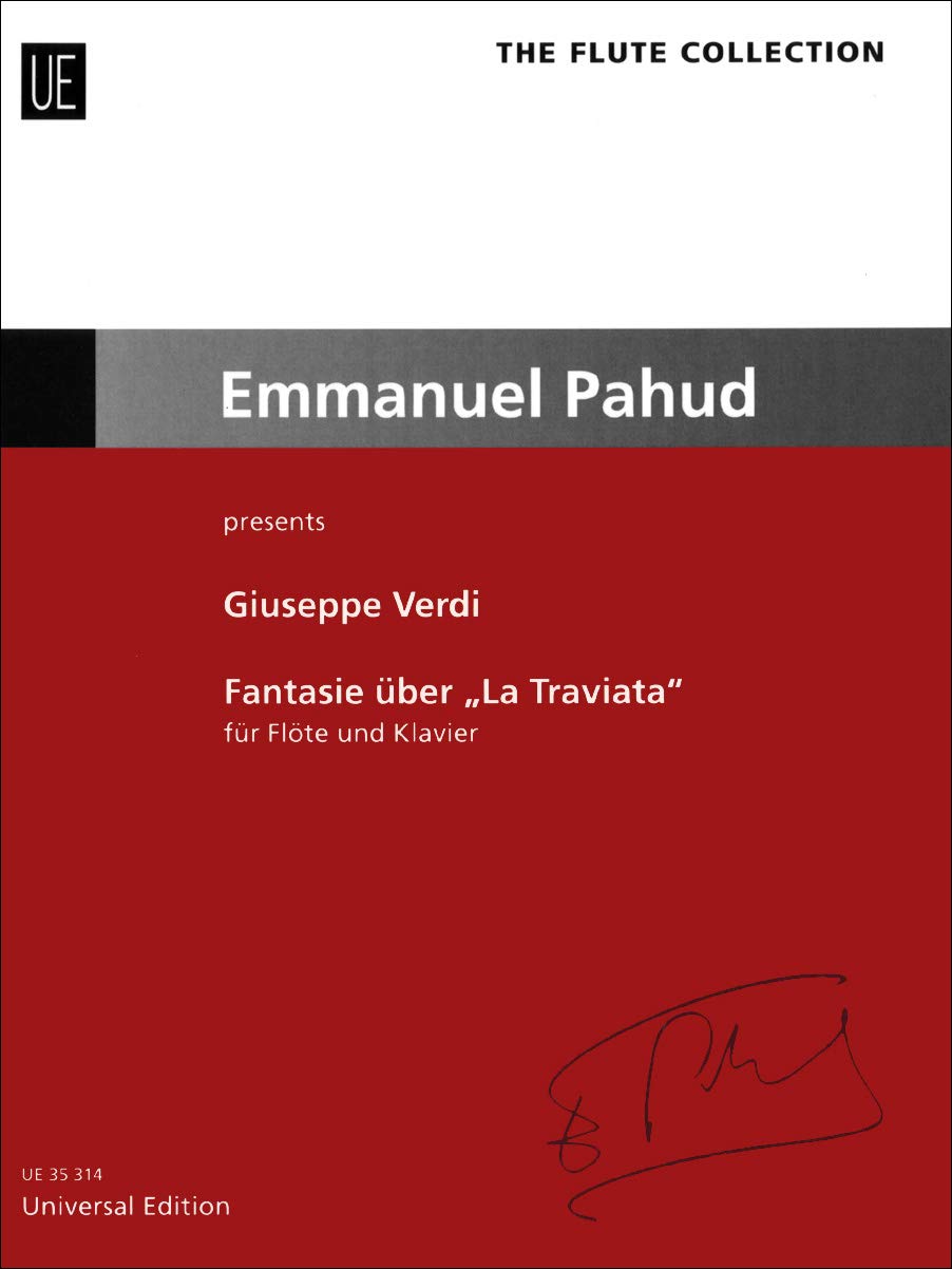 Fantasie über "La Traviata": Emmanuel Pahud presents. für Flöte und Klavier.
