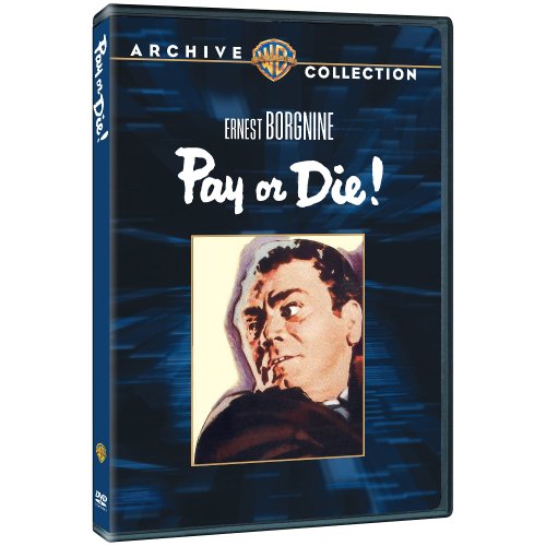 PAY OR DIE PAY OR DIE