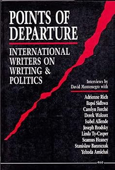 Paperback Points of Departure: International Writers on Writing and Politics Book