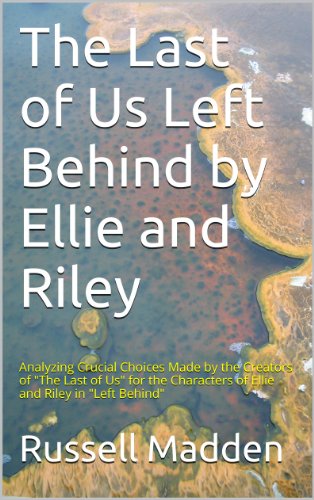 Amazon The Last Of Us Left Behind By Ellie And Riley English Edition Kindle Edition By Madden Russell Video Electronic Games Kindleストア