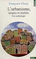 L'urbanisme, utopies et réalités: une anthologie 2020053284 Book Cover