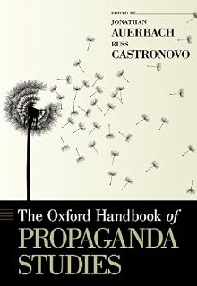The Oxford Handbook of Propaganda Studies (Oxford Handbooks)