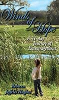 Winds of Hope: A 31-Day Journey of Encouragement 0977758702 Book Cover
