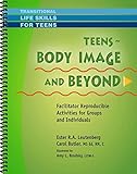  Teens - Body Image & Beyond