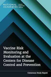 Vaccine Risk Monitoring and Evaluation at the Centers for Disease Control and Prevention