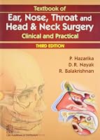 Textbook of Ear, Nose, Throat and Head & Neck Surgery: Clinical and Practical 8123923163 Book Cover