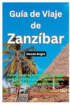 Paperback Guía de viaje a Zanzíbar (TRAVEL LIKE A PRO WITH CONFIDENCE) (Spanish Edition) [Spanish] Book